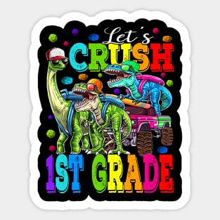 Let's Crush 1st Grade Monster Truck Dinosaur Back To School Sticker